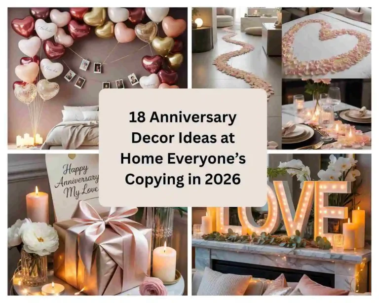 18 Anniversary Decor Ideas at Home Everyone’s Copying in 2026