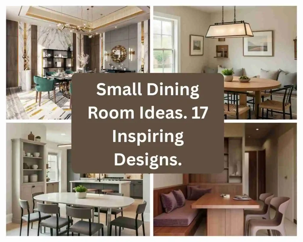 Small Dining Room Ideas | 17 Inspiring Designs.