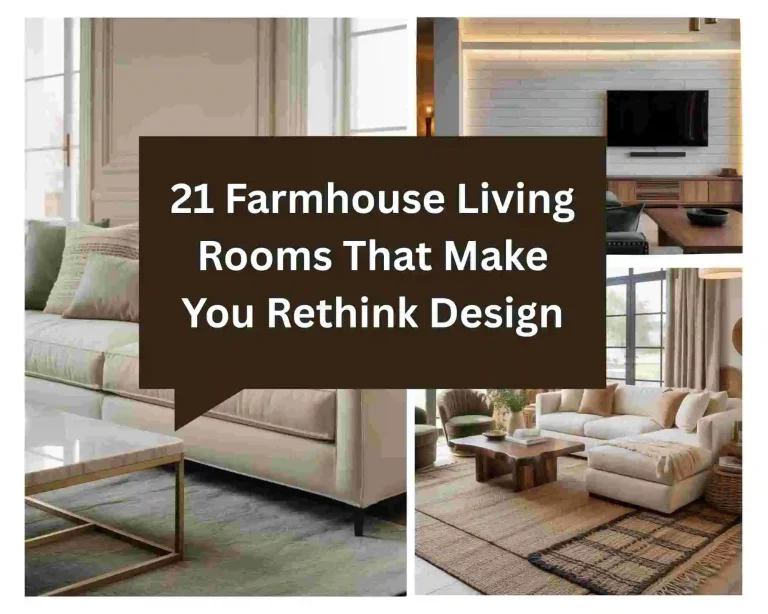 21 Farmhouse Living Rooms That Make You Rethink Design