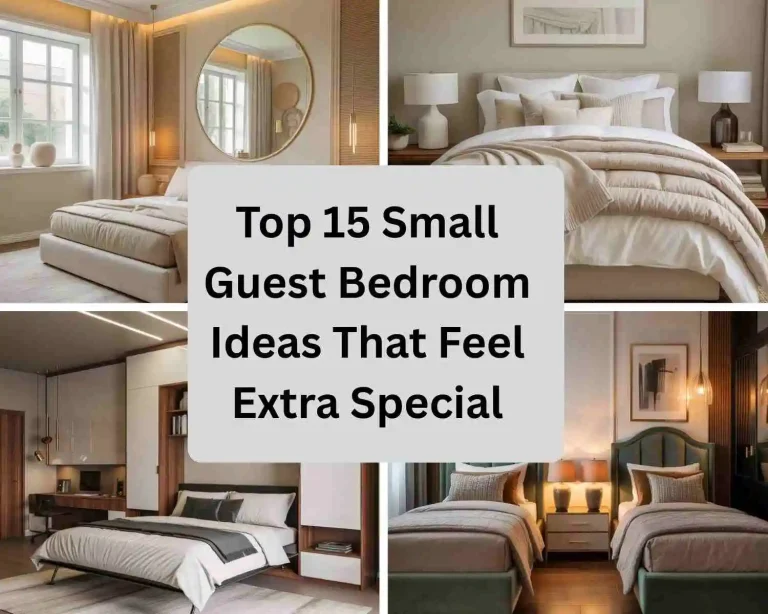 Top 15 Small Guest Bedroom Ideas That Feel Extra Special