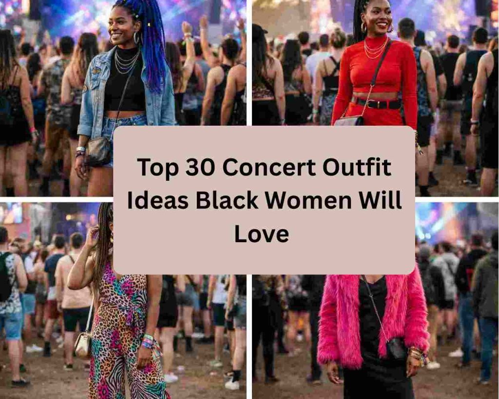 Top 30 Concert Outfit Ideas Black Women Will Love 